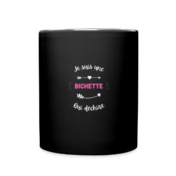 Je suis une bichette qui déchire - Mug uni - noir - Devant