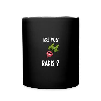 are you radis - Mug uni - noir - Devant