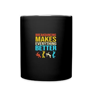 Breakdance - Tasse einfarbig - Schwarz - Vorne