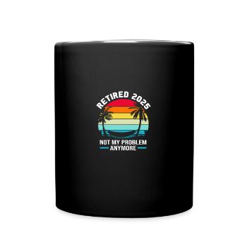 Pension 2025 Retirement 2025 Pensioner Pensioner Pensioner - Full Colour Mug - black - Front