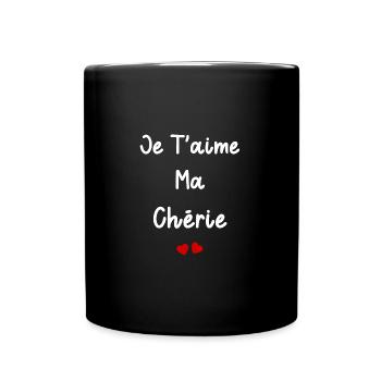 je t'aime ma Chérie - Mug uni - noir - Devant