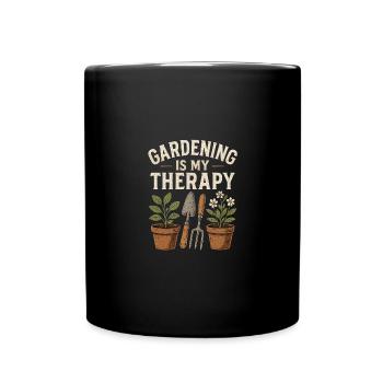 Gartenarbeit Entspannung Sprüche Garten Natur - Tasse einfarbig - Schwarz - Vorne