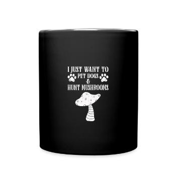 Mushroom pickers collect mushroom pickers - Full Colour Mug - black - Front