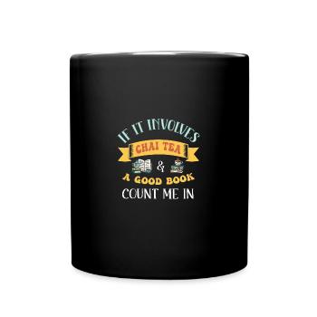 Chai Latte Tee trinken Teetrinker - Tasse einfarbig - Schwarz - Vorne
