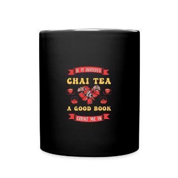 Chai Latte Tee trinken Teetrinker - Tasse einfarbig - Schwarz - Vorne