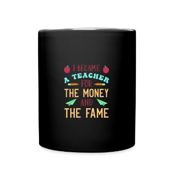 Funny Teacher Saying School - Full Colour Mug - black - Front