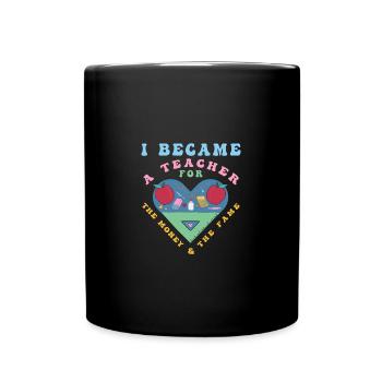 Funny Teacher Saying School - Full Colour Mug - black - Front