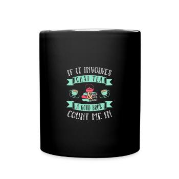 Chai Latte Tee trinken Teetrinker - Tasse einfarbig - Schwarz - Vorne
