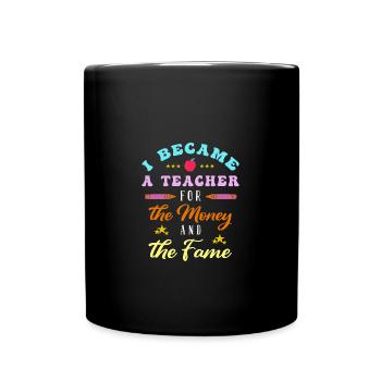Funny Teacher Saying School - Full Colour Mug - black - Front