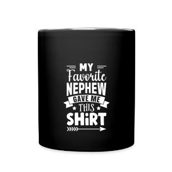 Mein Lieblingsneffe hat mir das geschenkt - Tasse einfarbig - Schwarz - Vorne