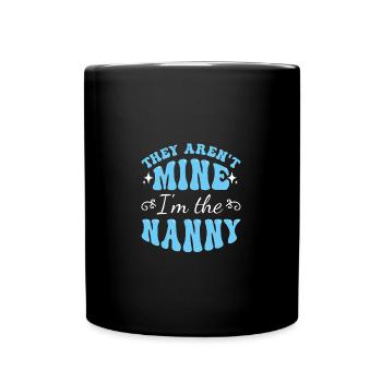 Nanny Babysitter Childminder - Full Colour Mug - black - Front