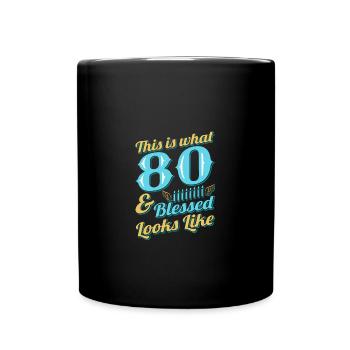 80th birthday 80 years old - Full Colour Mug - black - Front