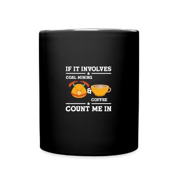 Mineurs de mines - Mug uni - noir - Devant