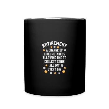 Les collectionneurs de pièces collectent des pièces - Mug uni - noir - Devant