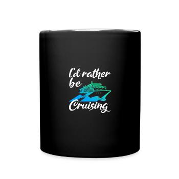 Cruise Cruise Ship - Full Colour Mug - black - Front