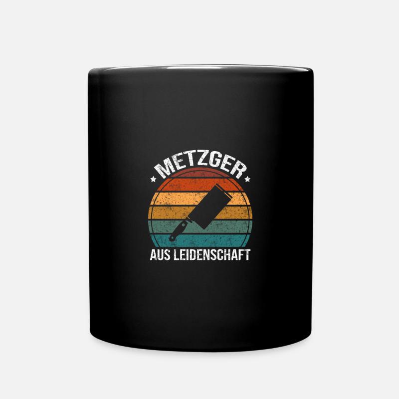 Metzger aus Leidenschaft - Tasse einfarbig - Schwarz