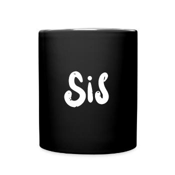 Sis - Birthday - Tasse einfarbig - Schwarz - Vorne