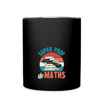 super prof de maths - Mug uni - noir - Devant