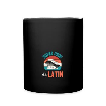 super prof de latin - Mug uni - noir - Devant