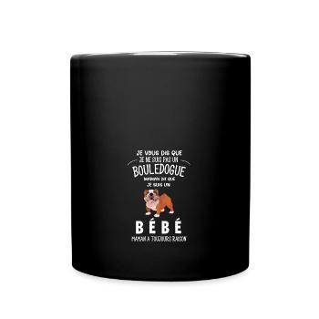 je ne suis pas un bouledogue - Mug uni - noir - Devant