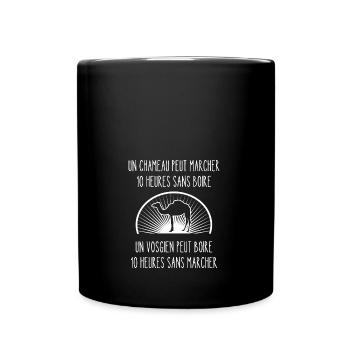 un vosgien peut boire 10 heures sans marcher - Mug uni - noir - Devant