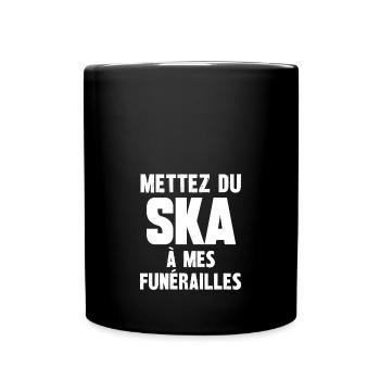 mettez du ska à mes funérailles - Mug uni - noir - Devant