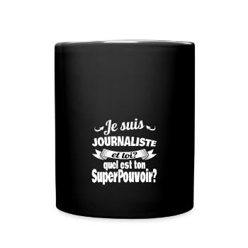 je suis journaliste - Mug uni - noir - Devant