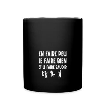 en faire peu - Mug uni - noir - Devant