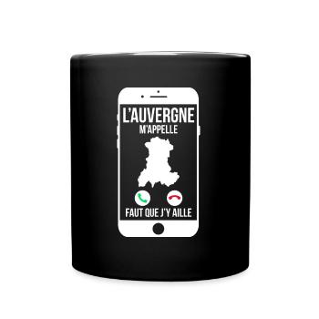 L'Auvergne m'appelle - Faut que j'y aille - Mug uni - noir - Devant
