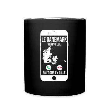 Le Danemark m'appelle - Faut que j'y aille - Mug uni - noir - Devant