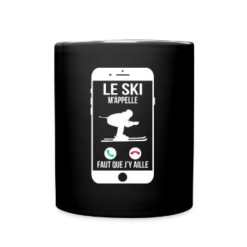 Le ski m'appelle - Faut que j'y aille - Mug uni - noir - Devant