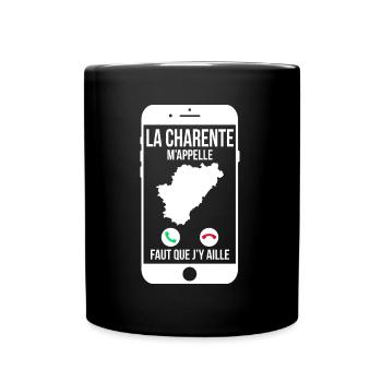 La Charente m'appelle - Faut que j'y aille - Mug uni - noir - Devant