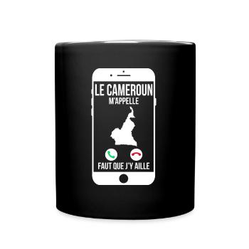 Le Cameroun m'appelle - Faut que j'y aille - Mug uni - noir - Devant