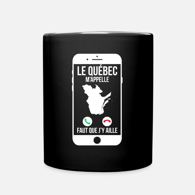 Le Québec m'appelle - Faut que j'y aille - Mug uni - noir