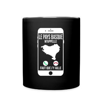 Le Pays Basque m'appelle - Faut que j'y aille - Mug uni - noir - Devant
