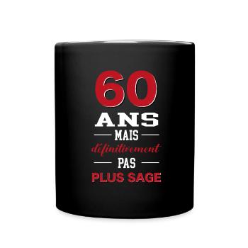 Anniversaire 60 ans humour - Mug uni - noir - Devant