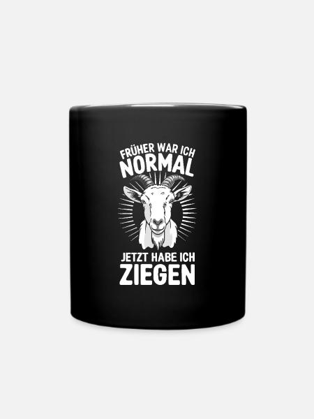 Früher war ich normal jetzt habe ich Ziegen - Tasse einfarbig - Schwarz