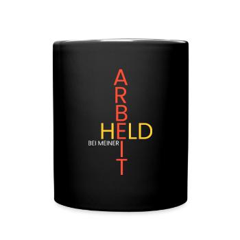 Held bei meiner Arbeit - Tasse einfarbig - Schwarz - Vorne