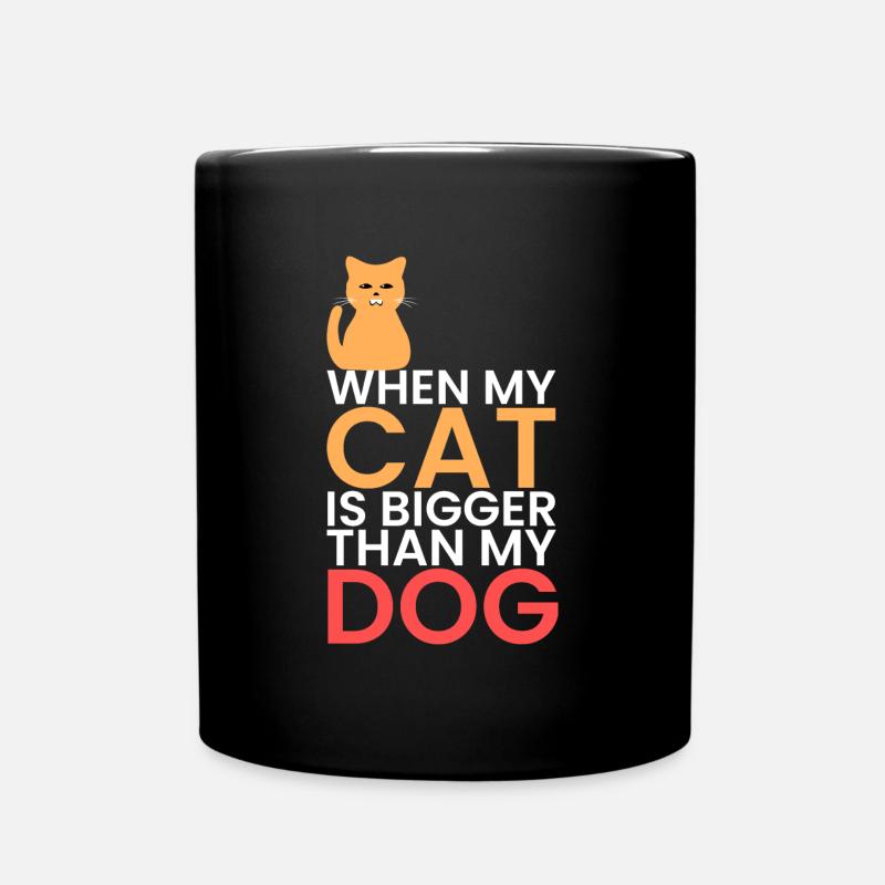 meine Katze ist größer als Hunde - Tasse einfarbig - Schwarz