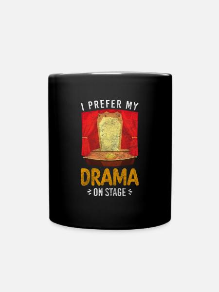 Schauspieler Regie Musical Kulisse - Tasse einfarbig - Schwarz