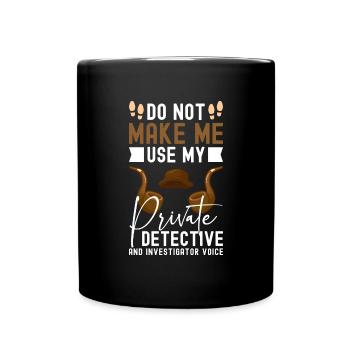 Detective Private Investigator Trace Crime - Full Colour Mug - black - Front