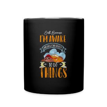 Sleeping, Relaxing, Resting, Pajamas - Full Colour Mug - black - Front