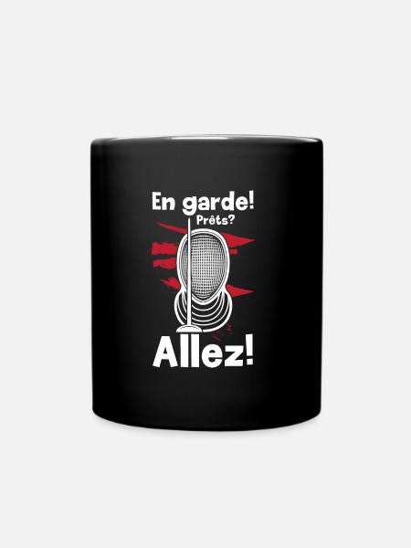 Fechten En Garde Prets? Allez! Fechter Degen Säbel - Tasse einfarbig - Schwarz