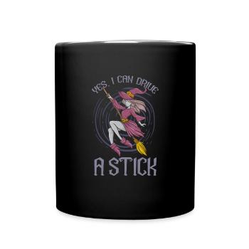 Yes, I Can Drive A Stick Witch Halloween - Tasse einfarbig - Schwarz - Vorne