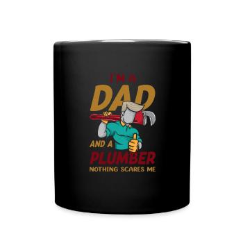 I'm A Dad And Plumber Funny Plumber Father - Tasse einfarbig - Schwarz - Vorne