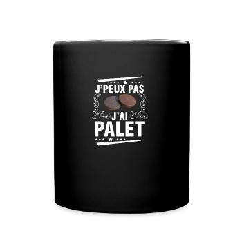 je peux pas j'ai palet idée cadeau palet breton - Mug uni - noir - Devant