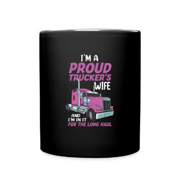 Funny Truckers Wife Truck Driver Wife - Full Colour Mug - black - Front