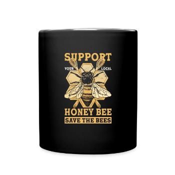 Support Your Local Honey Bee Beekeeper - Tasse einfarbig - Schwarz - Vorne