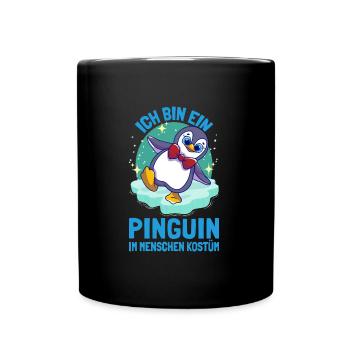 I Am A Penguin in Human Costume Penguins - Full Colour Mug - black - Front