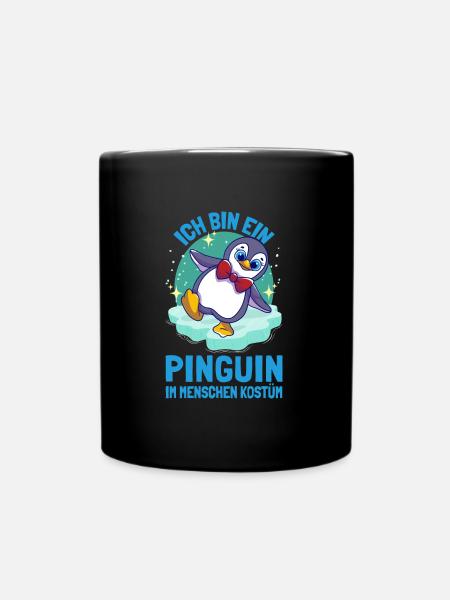 Ich Bin Ein Pinguin im Menschen Kostüm Pinguine - Tasse einfarbig - Schwarz